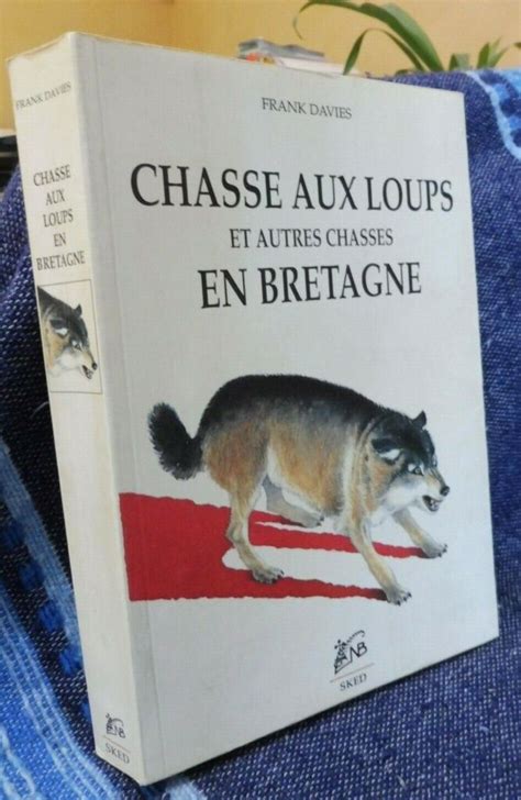 Chasse Aux Loups Et Autres Chasses En Bretagne Institut De