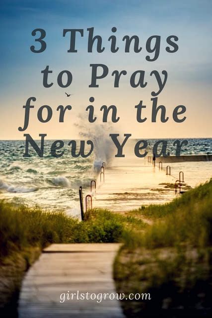 Things To Pray For In The New Year Girls To Grow