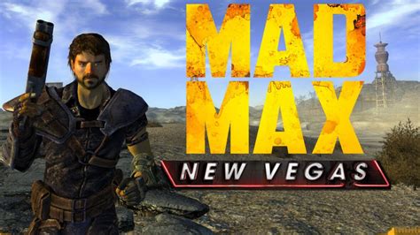 Mad Max New Vegas Part Fallout New Vegas Playthrough Youtube