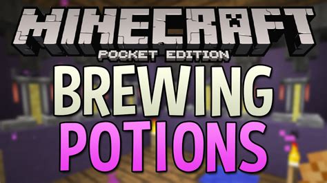 Brewing Stands And Potions Minecraft Pe 0120 Official Gameplay Pocket Edition Youtube