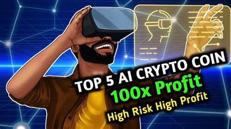 Top 5 High Risk Ai Crypto Coin 2023 Top 5 Low Cap Ai Crypto Token