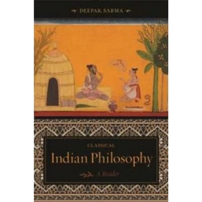 Classical Indian Philosophy By Deepak Sarma Paperback Target