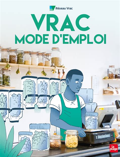 Vrac Mode Demploi Le Poids Gourmand