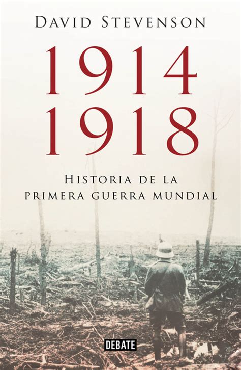 La Historia De La Primera Guerra Mundial David Stevenson