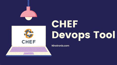 All About Chef Devops Tool Ninotronix