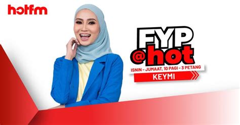FYP Hot Hot FM