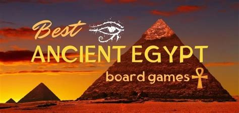 Best Egyptian-Themed Board Games Pyramids Pharaohs & the Nile