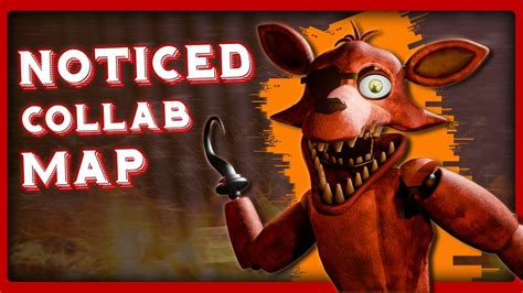 Noticed Fnaf Collab Map Closed Youtube