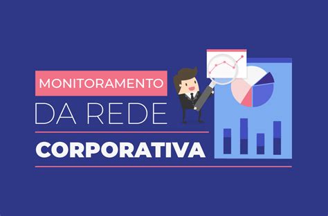 Monitoramento de Rede O que é e qual a importância para sua empresa