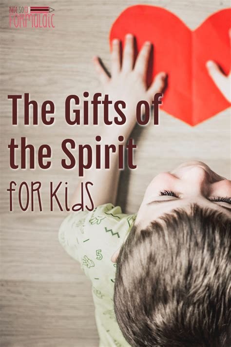 The Gifts of the Holy Spirit for Kids