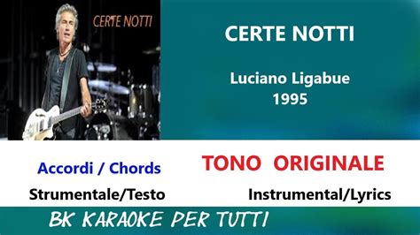 Certe Notti Ligabue Karaoke Accordi Chords Strumentale Testo Youtube