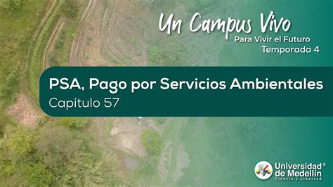 Cap Temp Un Campus Vivo Para Vivir El Futuro Psa Pago Por