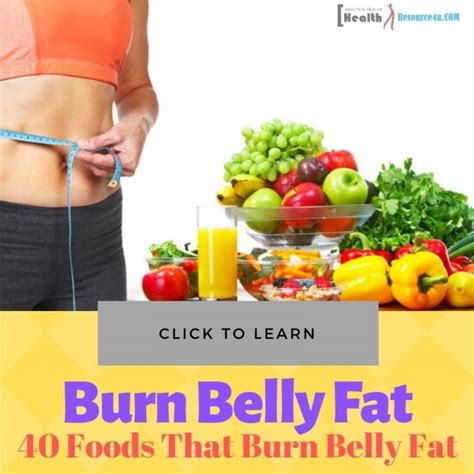 Most Effective Foods That Burn Belly Fat Faster