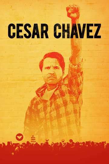 Cesar Chavez (2014) - Movie | Moviefone