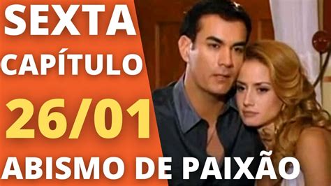 Abismo De Paix O Cap Tulo Sexta Resumo Da Novela Abismo De