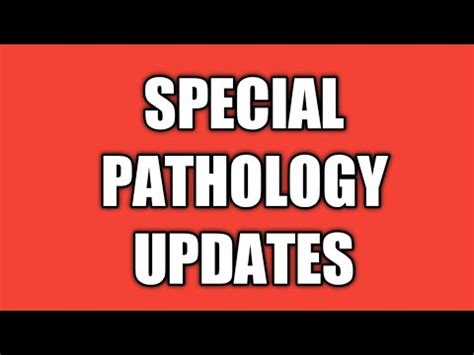 Special Pathology Updates YouTube