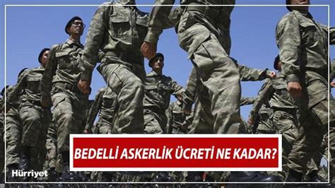 BEDELLİ ASKERLİK ÜCRETİ 2024 AÇIKLANDI MI NE KADAR OLACAK MSB bedelli