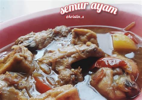 Resep Semur Ayam oleh Kristin Setiawati 🍳 - Cookpad