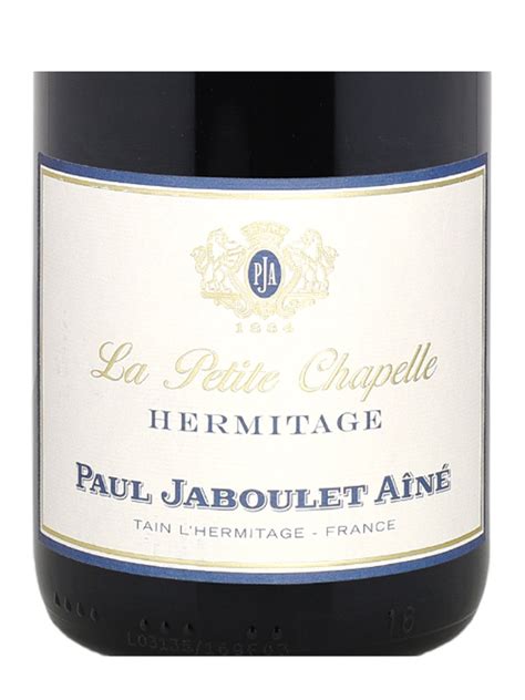 Paul Jaboulet Aine Hermitage La Petite Chapelle The Oaks Cellars