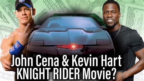 Knight Rider Movie Looking At John Cena And Kevin Hart Youtube