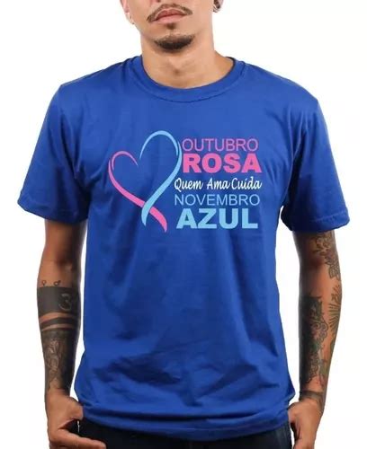 Camiseta Novembro Azul Outubro Rosa Camisa Unissex Blusa Parcelamento