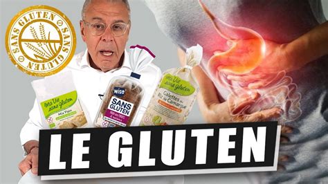 GLUTEN SANS GLUTEN RÉGIME SANS GLUTEN ÊTES VOUS CONCERNÉS YouTube