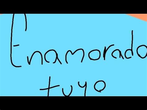 Enamorado Tuyo Intento De Animaci N Chafa Cuarteto De Nos Youtube