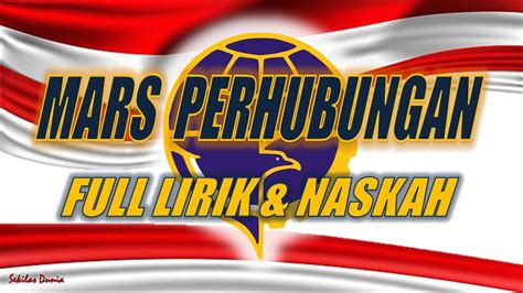 MARS PERHUBUNGAN TERBARU FULL LIRIK MARS PERHUBUNGAN LENGKAP NASKAH