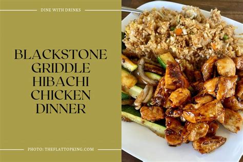 18 Hibachi Grill Recipes That Sizzle and Shine! | DineWithDrinks