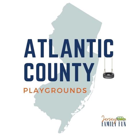 Get to know the Atlantic County NJ Playgrounds – Jersey Family Fun