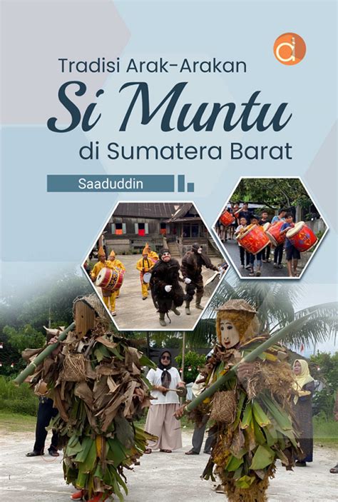 Buku Tradisi Arak Arakan Si Muntu Di Sumatera Barat