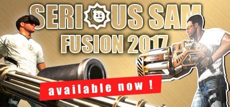 Serious Sam Fusion 2017 2017 MobyGames