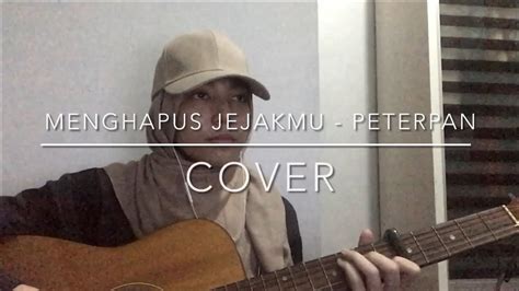 Menghapus Jejakmu Peterpan Cover Youtube