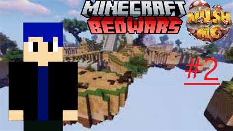 Hoje em dia quem joga bedwars tem que rushar rapido se não perde