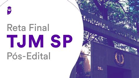 Reta Final TJM SP Pós Edital Direito Processual Civil Prof