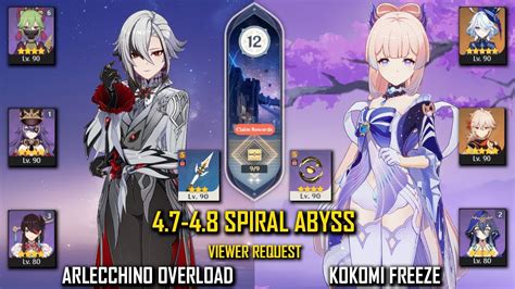 GIC0 Arlecchino Overload And C0 Kokomi Freeze 4 7 4 8 Spiral Abyss