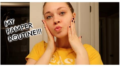 My Pamper Routine 2018 Youtube