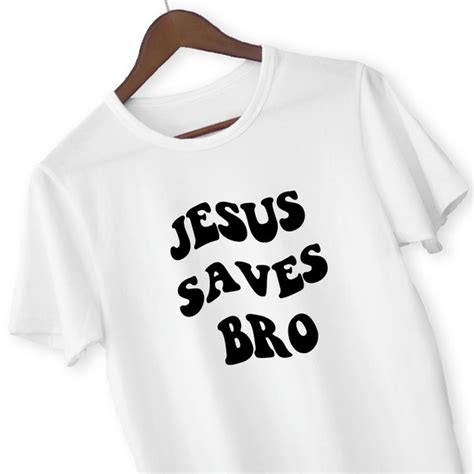 Camiseta Jesus Saves Bro Elo Produtos Especiais