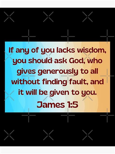 Bible Verse James 15 Poster For Sale By Biblecreations Redbubble