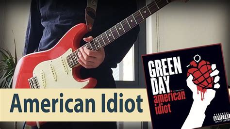 Green Day American Idiot Guitar Cover 2020 Youtube