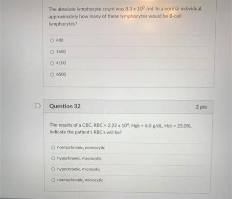 Solved The absolute lymphocyte count was 8.3 x 103 /ml. In a | Chegg.com