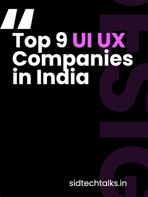 Top 9 UI UX Companies In India SidTechTalks