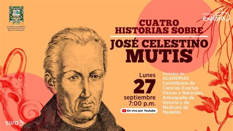 Jos Celestino Mutis Cuatro Historias Ciencia En Bicicleta Parque