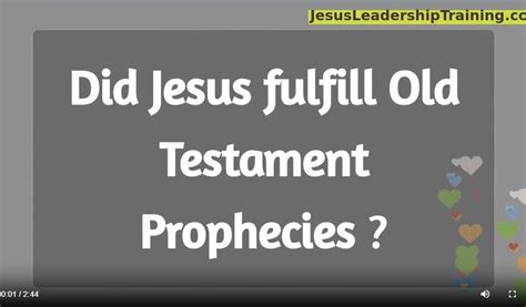 Did Jesus fulfill Old Testament Prophecies