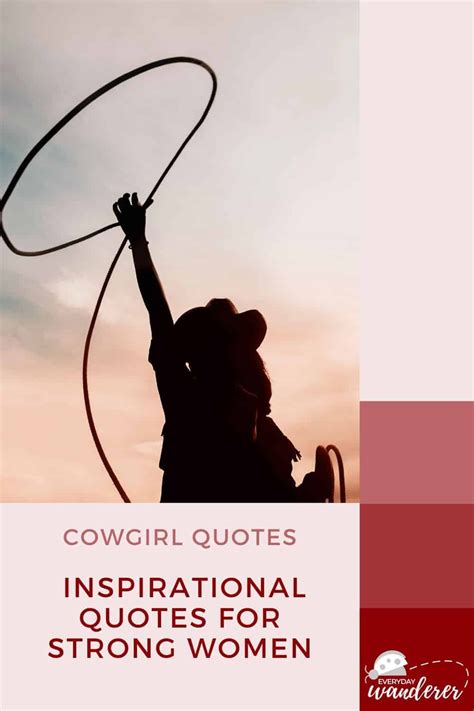 Saddle Up And Be Inspired By These Powerful Cowgirl Quotes