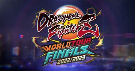 Dragon Ball Fighterz World Tour Finals Results