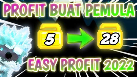 PROFIT GROWTOPIA MODAL 5WL EASY PROFIT 2022 PROFIT 5X LIPAT OMG