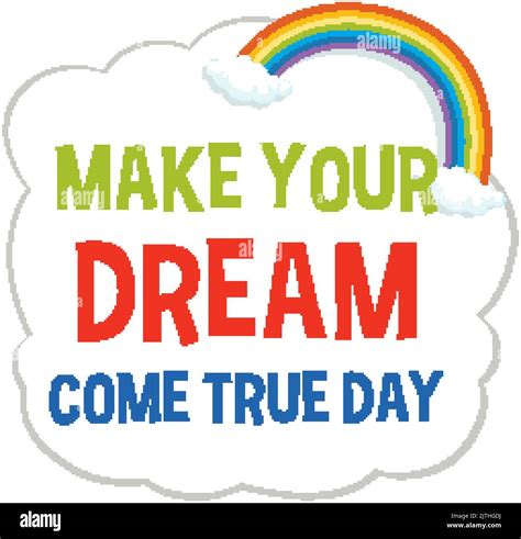 Make Your Dream Come True Day Logo Concept Illustration Stock Vector