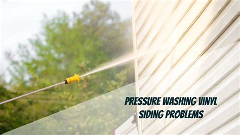 Pressure Washing Vinyl Siding Problems The Dos And Donts