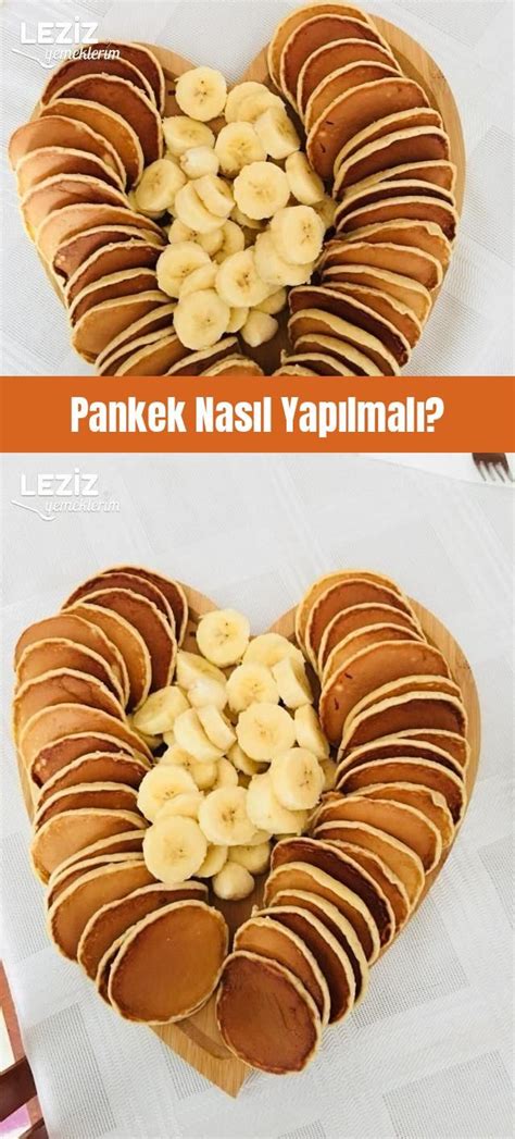 Pankek Nasıl Yapılmalı Leziz Yemeklerim Yemek Tarifi Pankek